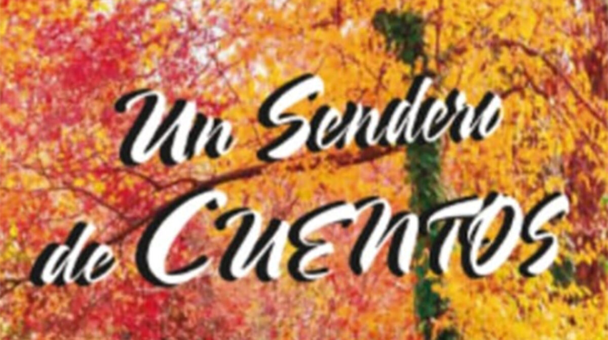 “Un sendero de cuentos”