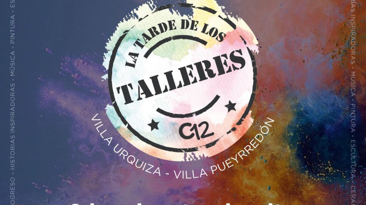 La tarde de los Talleres 2023”. Inscribite