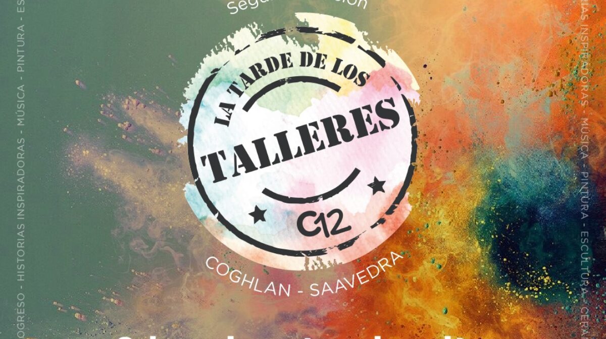 2DA EDICIÓN LA TARDE DE LOS TALLERES C12