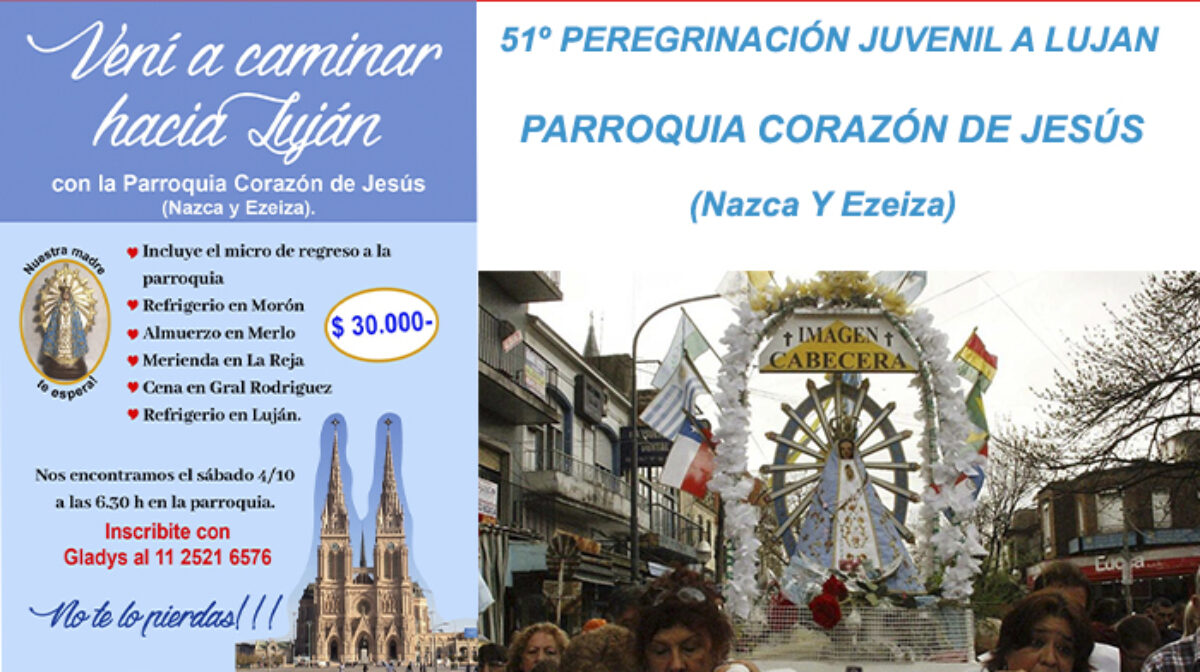 Parroquia Corazón de Jesús invita a la Peregrinación a Luján.