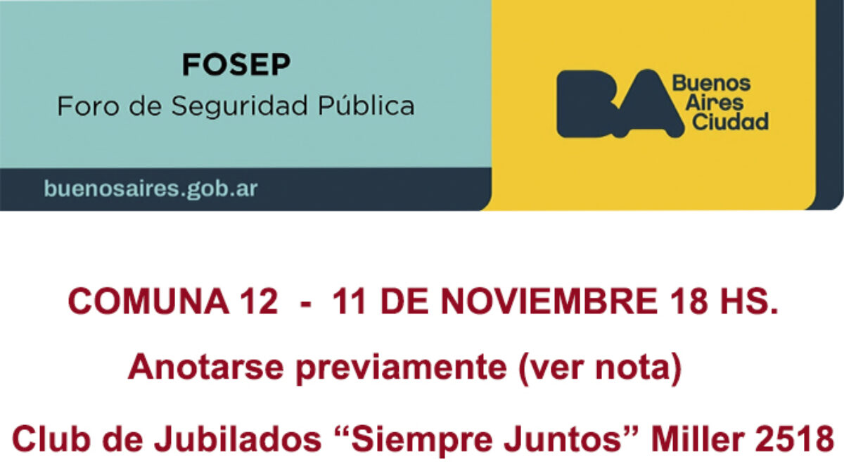 2do. Foro de Seguridad Publica en la Comuna 12