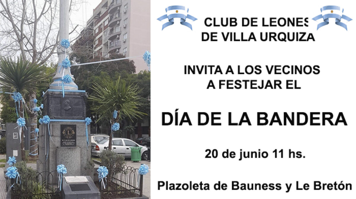 El Club de Leones de Villa Urquiza festeja el “Día de la Bandera”