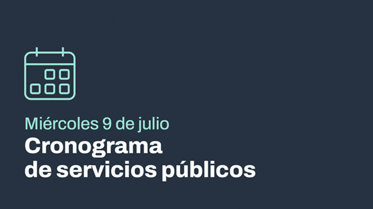 Cronograma de Servicios para el 09 y 10 de julio