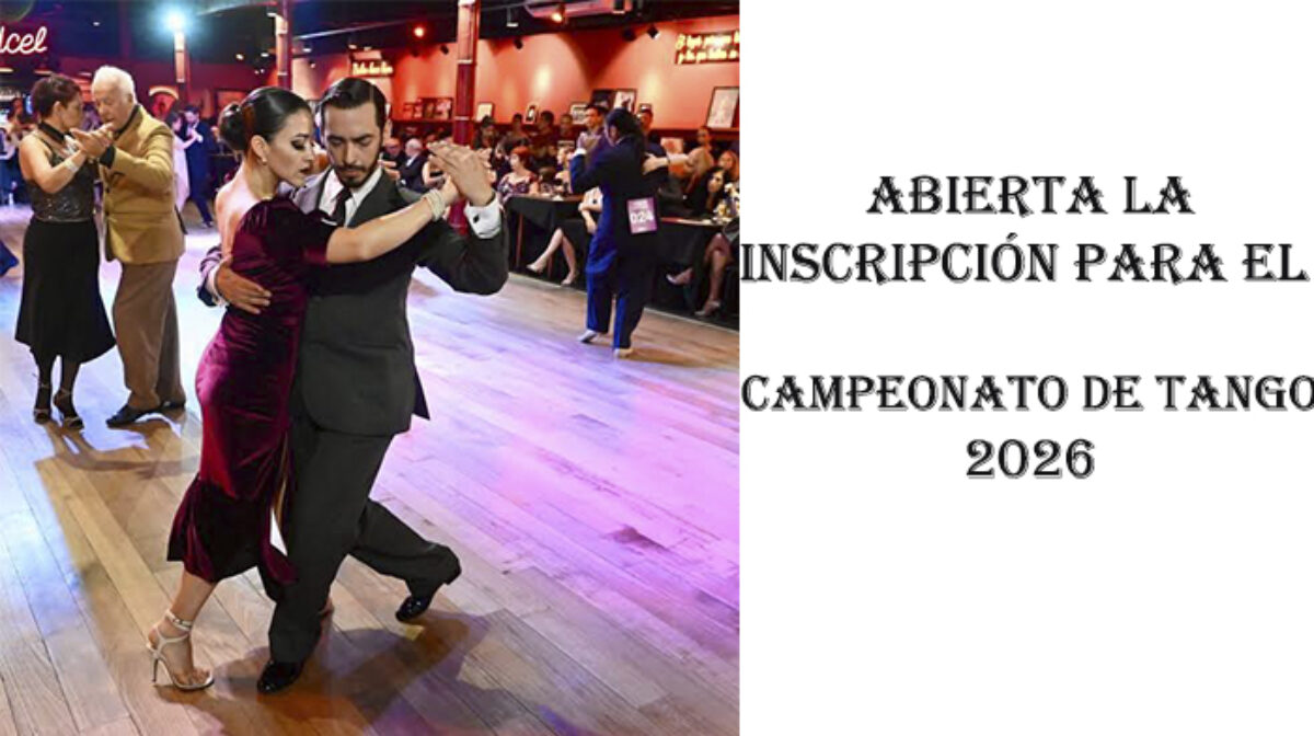Mundial de Baile de Tango 2026 – Abierta la Inscripción