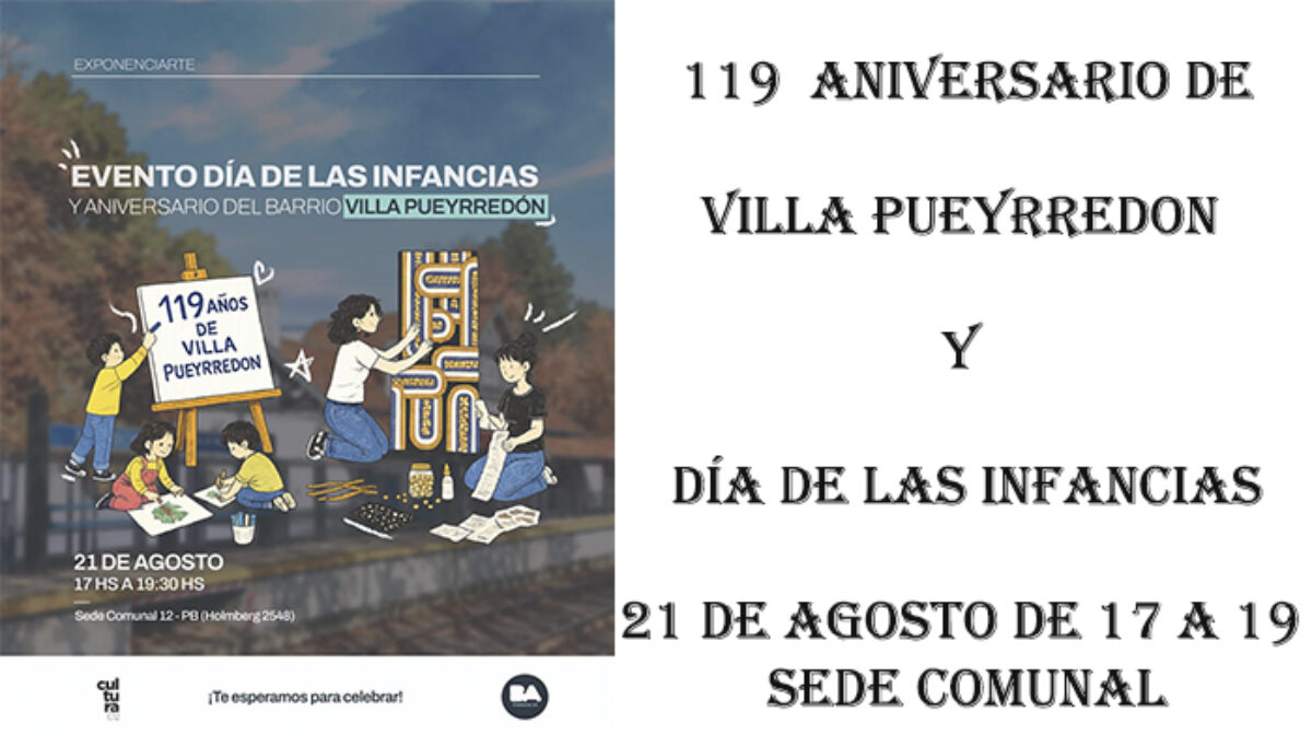 Villa Pueyrredón celebra su 119º Aniversario y el Día de las Infancias