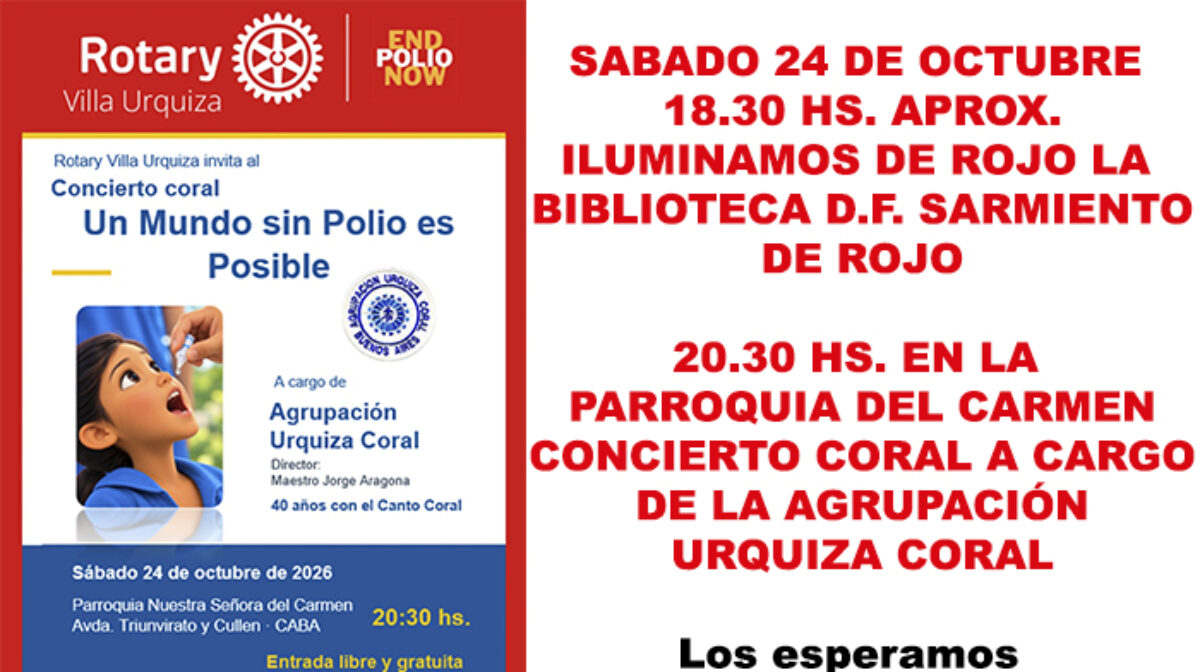 Concierto Coral “UN MUNDO SIN POLIO” e Iluminamos de Rojo la Biblioteca D. F. Sarmiento